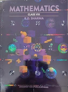 R D Sharma Mathematics Class 8 CBSE - By R.D. Sharma