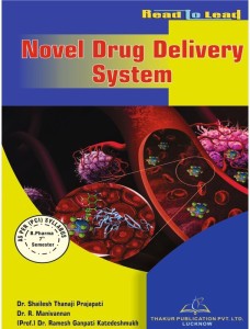 Novel Drug Delivery System B. Pharm Seventh Semester BASED ON PCI NEW SYLLABUS (UPDATED EDITION)
ISBN No.- 978-93-90031-68-9