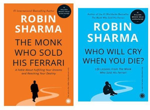 Who Will Cry When You Die?+The Monk Who Sold His Ferrari (Combo) Robin Sharma Is A Globally Respected Humanitarian