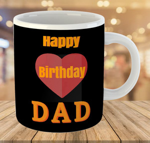 VIKESA Printed "Happy Birthday DADDY " Cup , Best Gifts for Father, Dad, Papa - Ceramic Coffee Mug