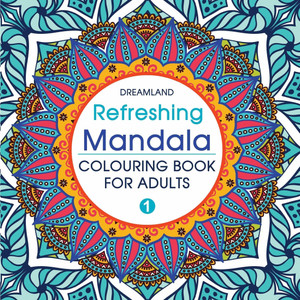 Refreshing Mandala- Colouring Book for Adults Book 1  - Intricate Mandala Designs for Mindfulness, Relaxation & Creativity | High Quality Paper for Pens, Pencils & Markers