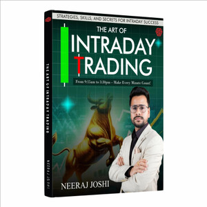 The Art of Intraday Trading Neeraj Joshi - Stock Market & Trading Book ...