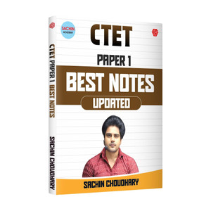 CTET Paper 1 | Best Notes | Sachin Academy | Invincible