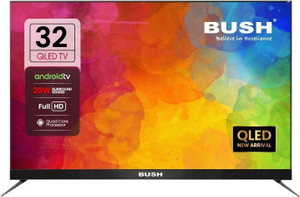 Bush 80 cm (32 inch) QLED HD Ready Smart Android Based TV with Premium ...