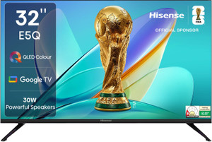 Hisense 32E5Q 80 cm (32 inch) QLED HD Ready Smart Google TV 2025 Edition with 30W Powerful Sound Output| Dolby Audio| Super Bright Panel
