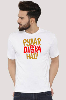 Pyar ek dhoka hai t shirt flipkart shop