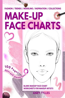 Makeup Practice Book for Kids (Extended Edition): Basic Face Charts to  Practice Makeup for Kids and Teens | Gift for Makeup Artist Lover