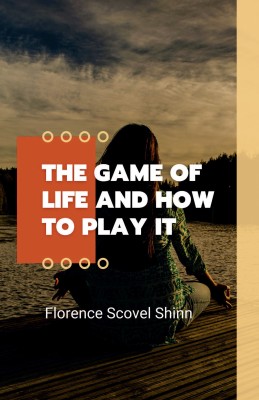 The Game of Life and How to Play It (Gift Edition)