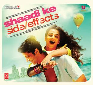 Shaadi Ke Side Effects