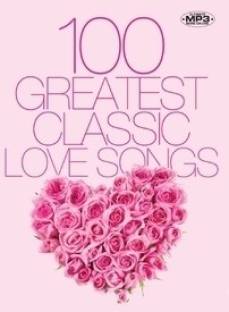 100 Greatest Classic Love Songs (Cover Version)