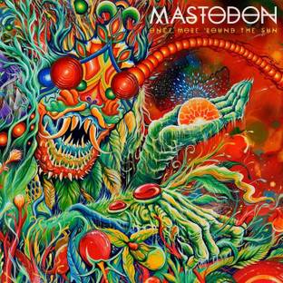 Mastodon - Once More 'Round The Sun