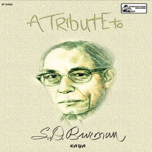 A Tribute To S. D. Burman By Kaya