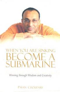 When You are Sinking Become a Submarine