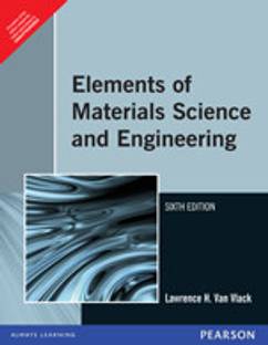 Elements of Material Science and Engineering 6th  Edition