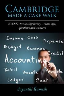 Cambridge Made a Cake Walk  - IGCSE Accounting theory- exam style questions and answers