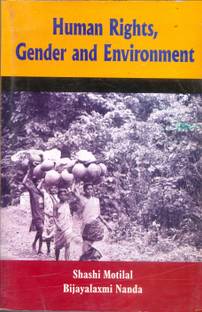 Human Rights, Gender And Environment 1 Edition