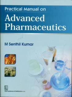 Practical Manual Of Advanced Pharmaceutics (Pb 2013)