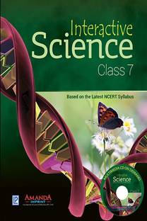Interactive Science  - Based on the Latest NCERT Syllabus - Class 7 First Edition