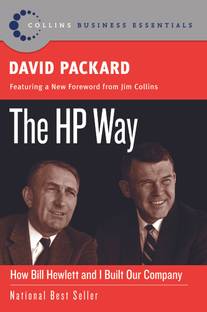 THE HP WAY  - How Bill Hewlett and I Built our Company