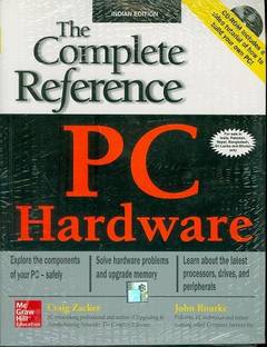 Pc Hardware: The Complete Reference 1st  Edition
