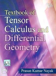 Textbook Of Tensor Calculus And Differential Geometry
