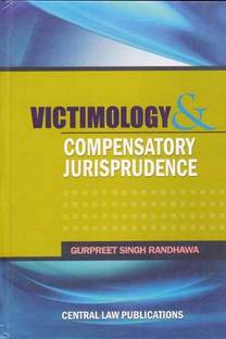 Victimology And Compensatory Jurisprudence