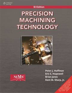Precision Machining Technology 1st  Edition