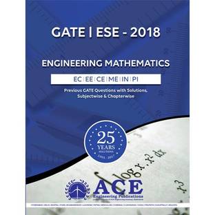 GATE ESE 2018 Engineering Mathematics, ECE/EEE/INST/MECH/CE& PI, 25 Years of Previous Years of Questions with solutions  - Subjectwise and Chapterwise