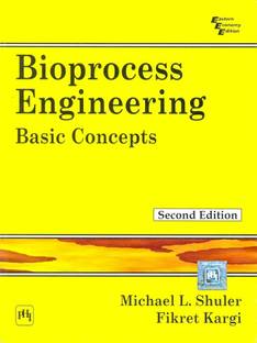 Bioprocess Engineering  - Basic Concepts