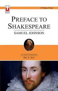 Samuel Johnson - Preface to Shakespeare  - A Critical Evaluation