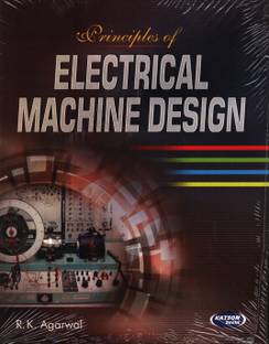 Principles of Electrical Machine Design