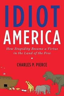Idiot America
