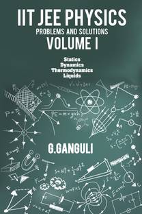 IIT JEE Physics Problems and Solutions Volume I