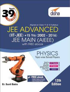39 Years IIT-JEE Advanced + 15 yrs JEE Main Topic-wise Solved Paper Physics with Free ebook 12th Edition 12 Edition