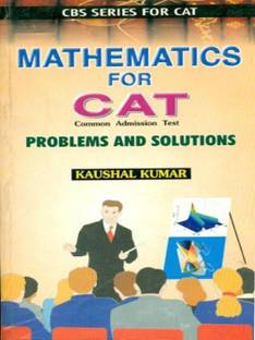 Mathematics For Cat: Problems And Solutions (Cbs Series For Cat) PB 01 Edition