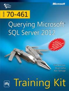 Querying Microsoft SQL Server 2012 Exam 70-461 Training Kit  - Training Kit