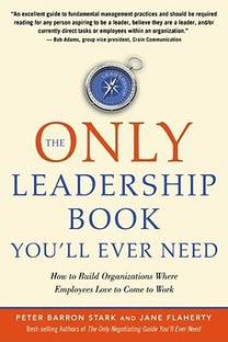 The Only Leadership Book You'Ll Ever Need