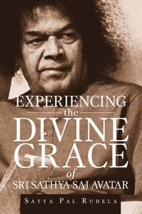 Experiencing the Divine grace of Sri Sathya Sai Avatar