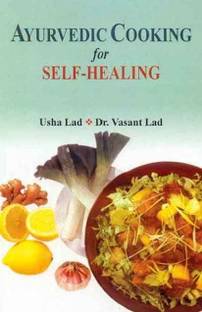 Ayurvedic Cooking for Self-Healing