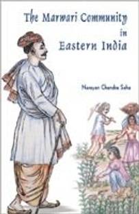 The Marwari Community in Eastern India
