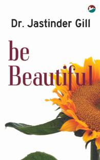 Be Beautiful