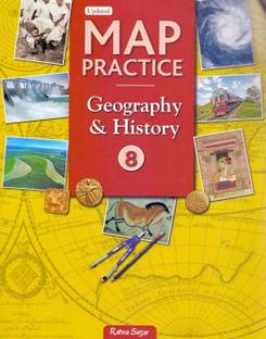 Map Practice Geography & History (Latest NCERT Syllabus) Class - 8