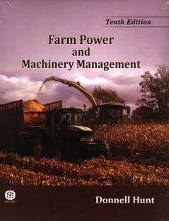 Farm Power and Machinery Management 10th  Edition