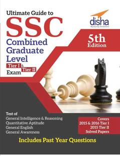 Ultimate Guide to SSC Combined Graduate Level - CGL (Tier I & Tier II) Exam 5th Edition
