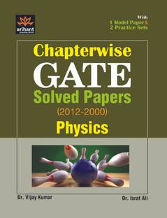 Chapterwise GATE Physics Solved Papers(2012-2000) 2012 1st Edition