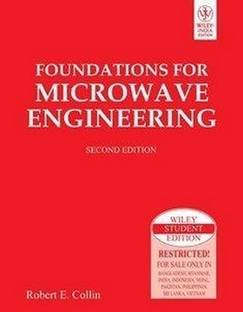 Foundations for Microwave Engineering 2nd Edition