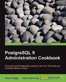 PostgreSQL 9 Admin Cookbook