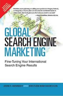 Global Search Engine Marketing  - Fine - Tuning Your International Search Engine Results 1st  Edition