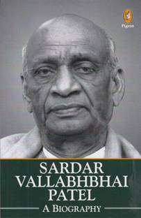 Sardar Vallabhbhai Patel A Biography