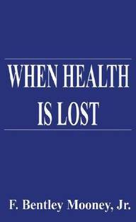 When Health is Lost